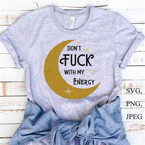 Don T Fuck With My Energy Svg Car Decal Svg Moon Coffee Etsy