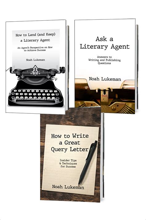 How to Land (and Keep) a Literary Agent, Ask a Literary Agent, and How