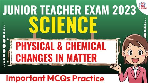 Science Class For JT Physical And Chemical Changes In Matter