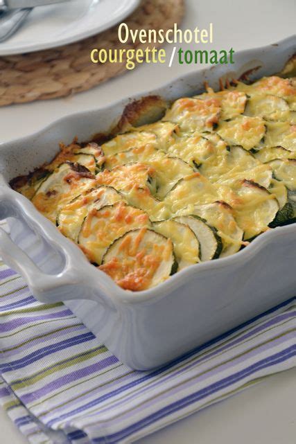 Ovenschotel Courgette En Tomaat 3 Txt Rezepte Mahlzeit Einfache