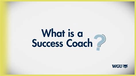 Wgu Academy Learn How A Success Coach Can Help You Develop The Same