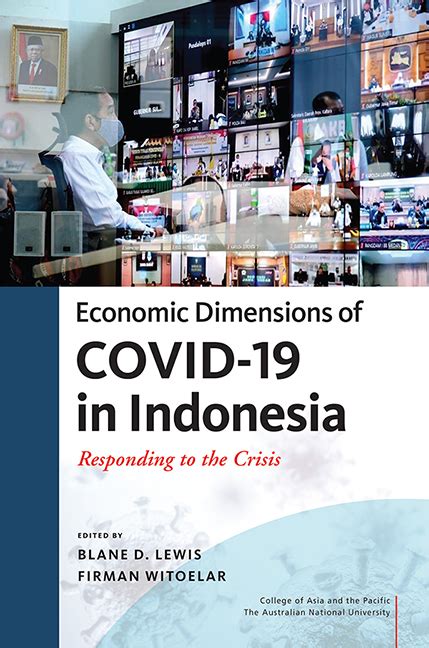 Economic Dimensions of Covid-19 in Indonesia