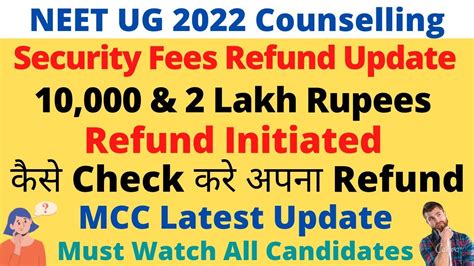 Neet Counselling Latest Update Security Fees Refund Released