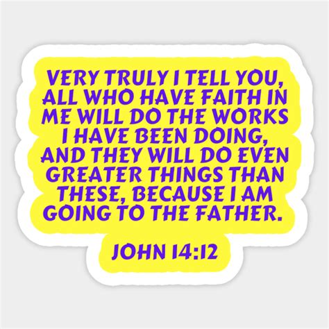 Bible Verse John 1412 John 14 12 Sticker Teepublic