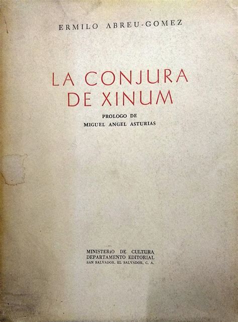 La Conjura De Xinum By Abreu G Mez Emilio Bien