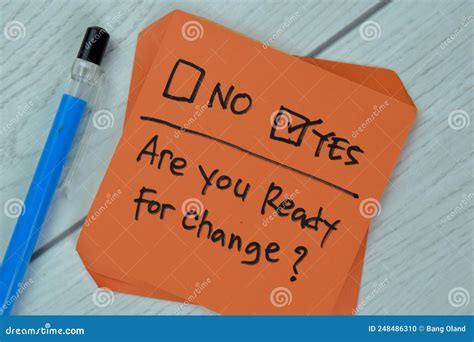 Concept of are You Ready for Change? Yes Write on Sticky Notes Isolated ...