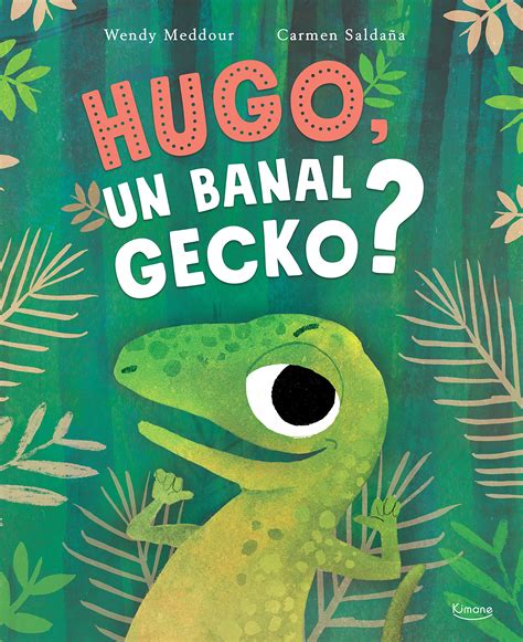 Hugo Un Banal Gecko Albums By Wendy Meddour Goodreads