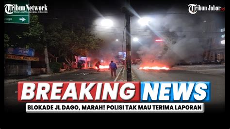 Warga Blokade Jalan Dago Marah Polisi Tak Mau Terima Laporan Soal