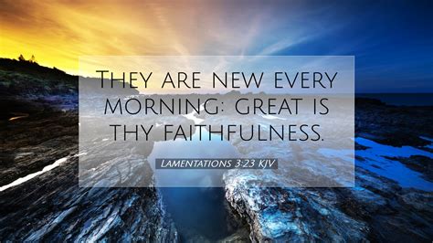 Lamentations 3 23 KJV Desktop Wallpaper They Are New Every Morning