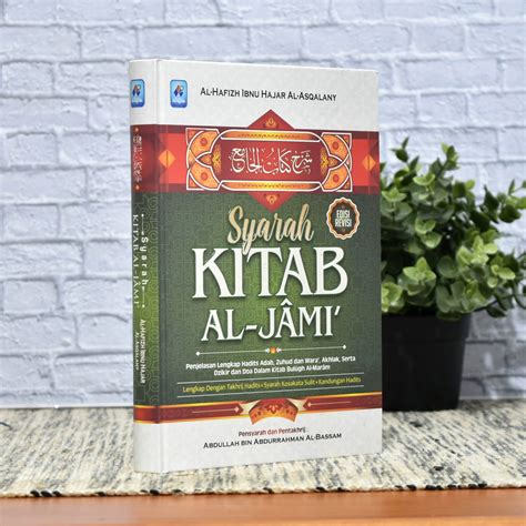 411 Buku Syarah Kitab Al Jami Pustaka Arafah