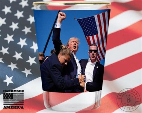 Trump Shot Glass Assassination Shot Glass Maga Shot Trump 2024 Shot Glass Ebay