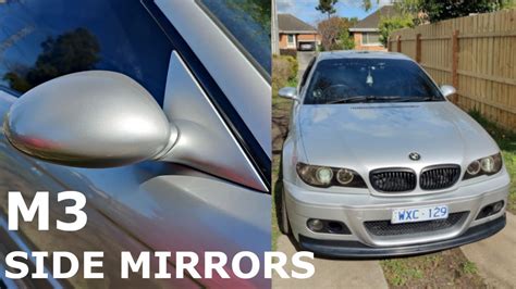 Installing M3 Side Mirrors On My BMW E46 YouTube