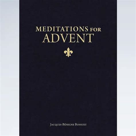 Meditations for Advent by Bishop Bossuet ⋆ Virgo Sacrata