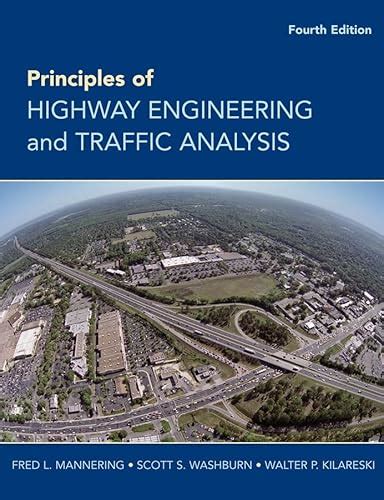 Principles Of Highway Engineering And Traffic Analysis Mannering