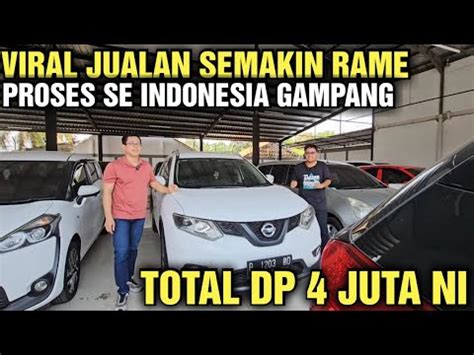 MURAH DP CUMA 4 JUTA AJA NI HARGA MOBIL BEKAS DI SHOWROOM WILIAM