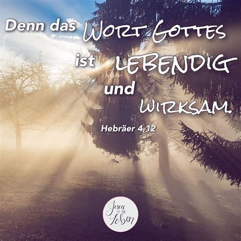 Denn Das Wort Gottes Ist Lebendig Und Wirksam Und Sch Rfer Als Jedes