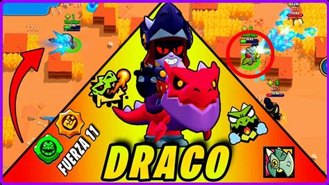 DESBLOQUEO A EL NUEVO BRAWLER LEGENDARIO DRACO Y LO SUBO A FUERZA 11