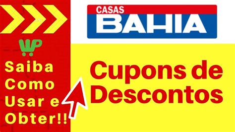 Cupom De Desconto Casas Bahia Como Conseguir E Usar Youtube