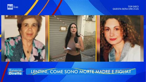 Giallo Di Lentini Come Sono Morte Madre E Figlia Estate In Diretta