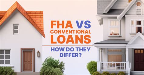 FHA Vs. Conventional Loans: How Do They Differ?