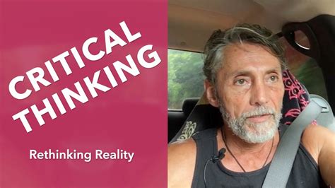 Rethinking Reality Critical Thinking Dr Robert Cassar Youtube