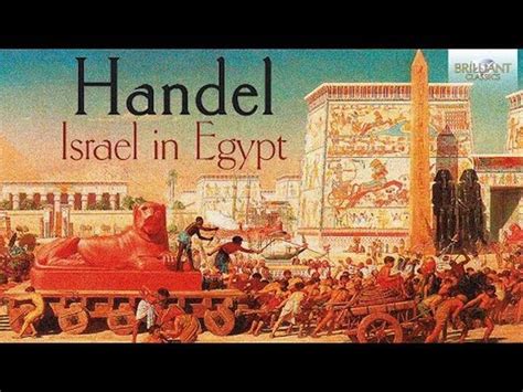 Handel Israel In Egypt Hwv