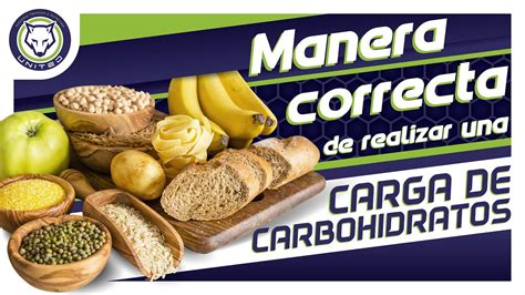 Manera Correcta De Realizar Una Carga De Carbohidratos UNITED FITNESS