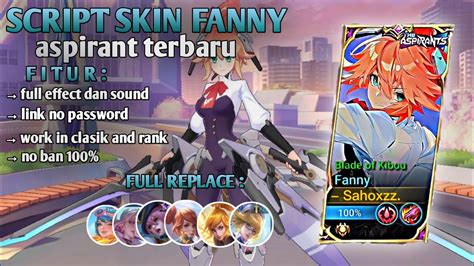 NEW Script Skin Fanny Aspirant Terbaru No Password Full Effect