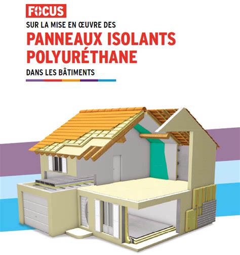 Un guide sur la mise en oeuvre des panneaux isolants en polyuréthane