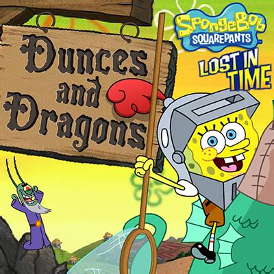 SpongeBob SquarePants: Dunces And Dragons Lost In Time Game - Play on ...