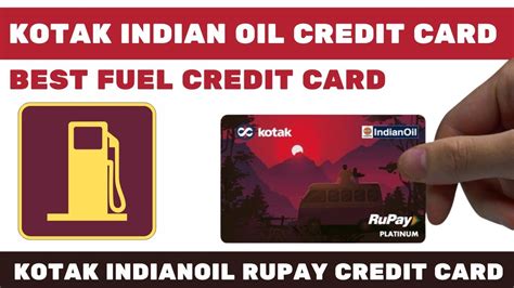 Kotak Indianoil Credit Card Kotak Indianoil Rupay Credit Card Best