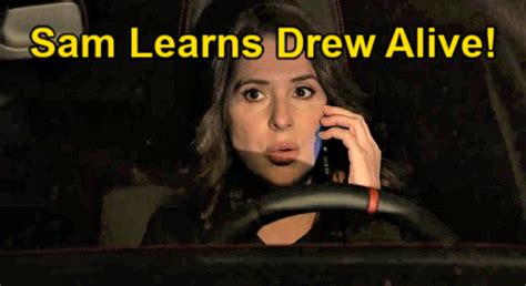 General Hospital Spoilers Sam Learns Drew Cain Alive Shocking Phone