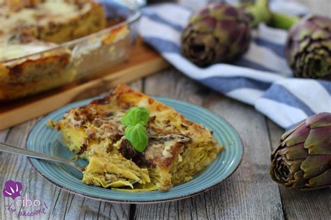 Lasagne Bianche Con Carciofi E Besciamella Cibo Che Passione