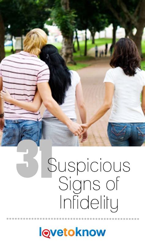 31 Suspicious Signs Of Infidelity Lovetoknow Infedelity In Marriage