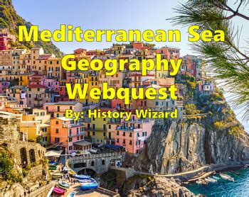 Mediterranean Sea Geography Webquest by History Wizard | TPT