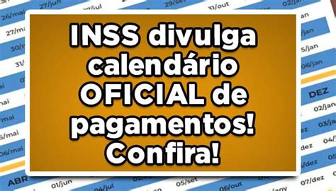 INSS divulga calendário OFICIAL de pagamentos Confira