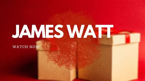 James Watt Youtube