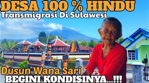 Desa 100 Persen Hindu Begini Suasananya Dusun Wana Sari Transmigrasi