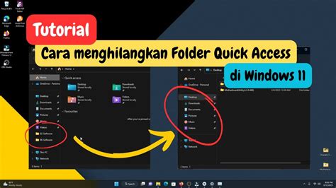 Cara Menghilangkan Folder Quick Access Di Windows 11 Youtube