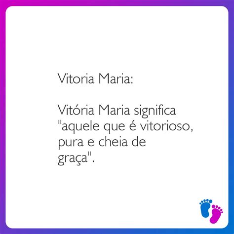 Significado Do Nome Maria Vitoria - Vitoria Maria | Significado, origem e curiosidades do nome