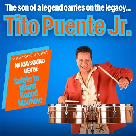 Salsa Latin And Jazz Musician Tito Puente Jr With Special Guest Miami Sound Revue Tributes