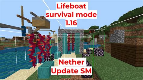 Lifeboat Survival Mode 1 16 Nether Update YouTube