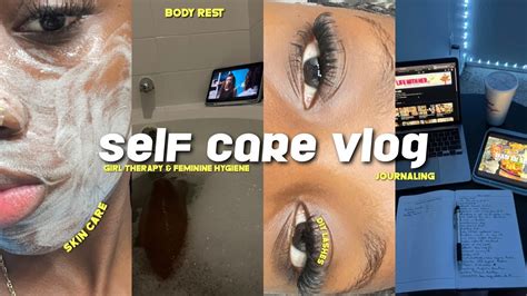 A Self Care Vlog Girl Therapy Diy Lashes Body Reset