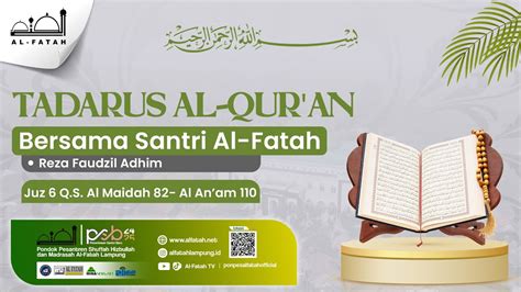 Tadarus Al Qur An Juz 7 Bersama Santri Ponpes Al Fatah Lampung