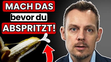 TUE DAS wenn du beim Sex zu früh kommst Ejakulationskontrolle YouTube