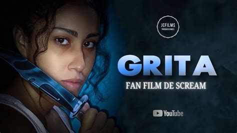 GRITA Fan Film Scream Cortometraje YouTube