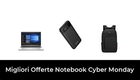 45 Migliori Offerte Notebook Cyber Monday Nel 2022 Recensioni