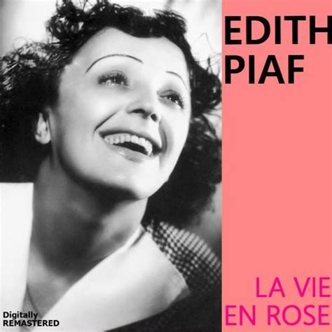 La Vie En Rose Digitally Remastered Edith Piaf Qobuz