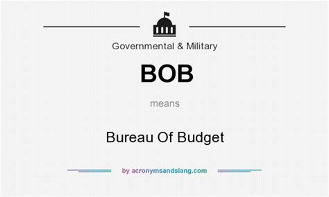 Bob Bureau Of Budget In Government And Military By