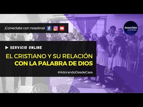 El cristiano y su relación con la palabra de Dios PREDICAS CRISTIANAS